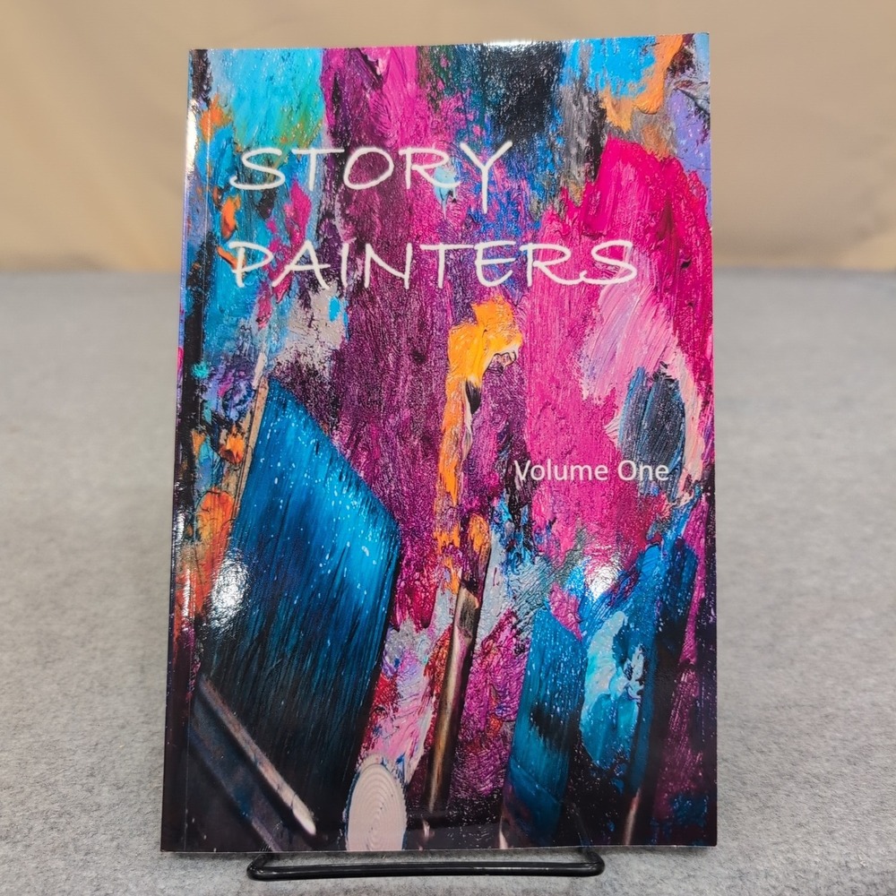 Story Painters Volume One Anthology Book‎ Signed by Authors